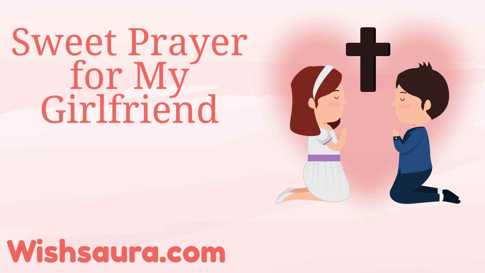 Sweet Prayer for My Girlfriend