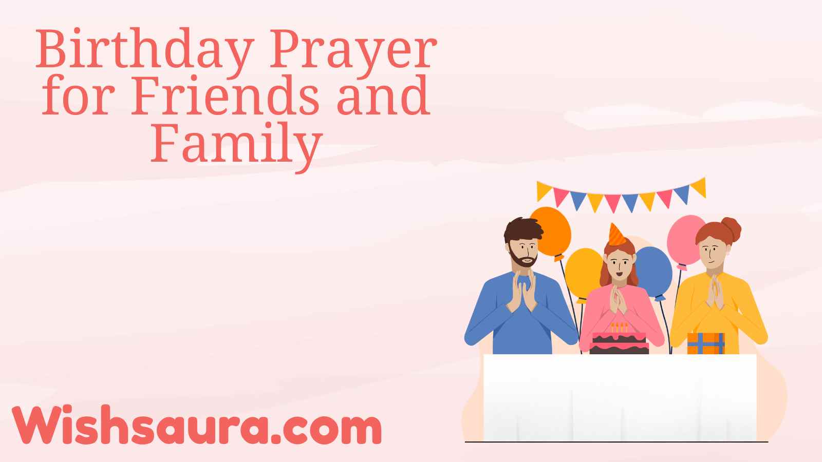 Birthday Prayer for Friends and Family