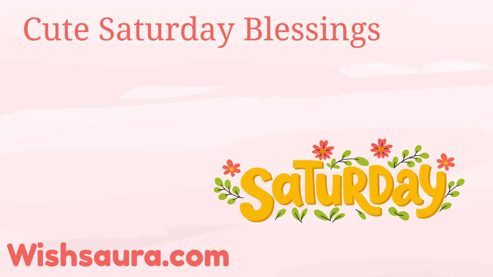 Cute Saturday Blessings