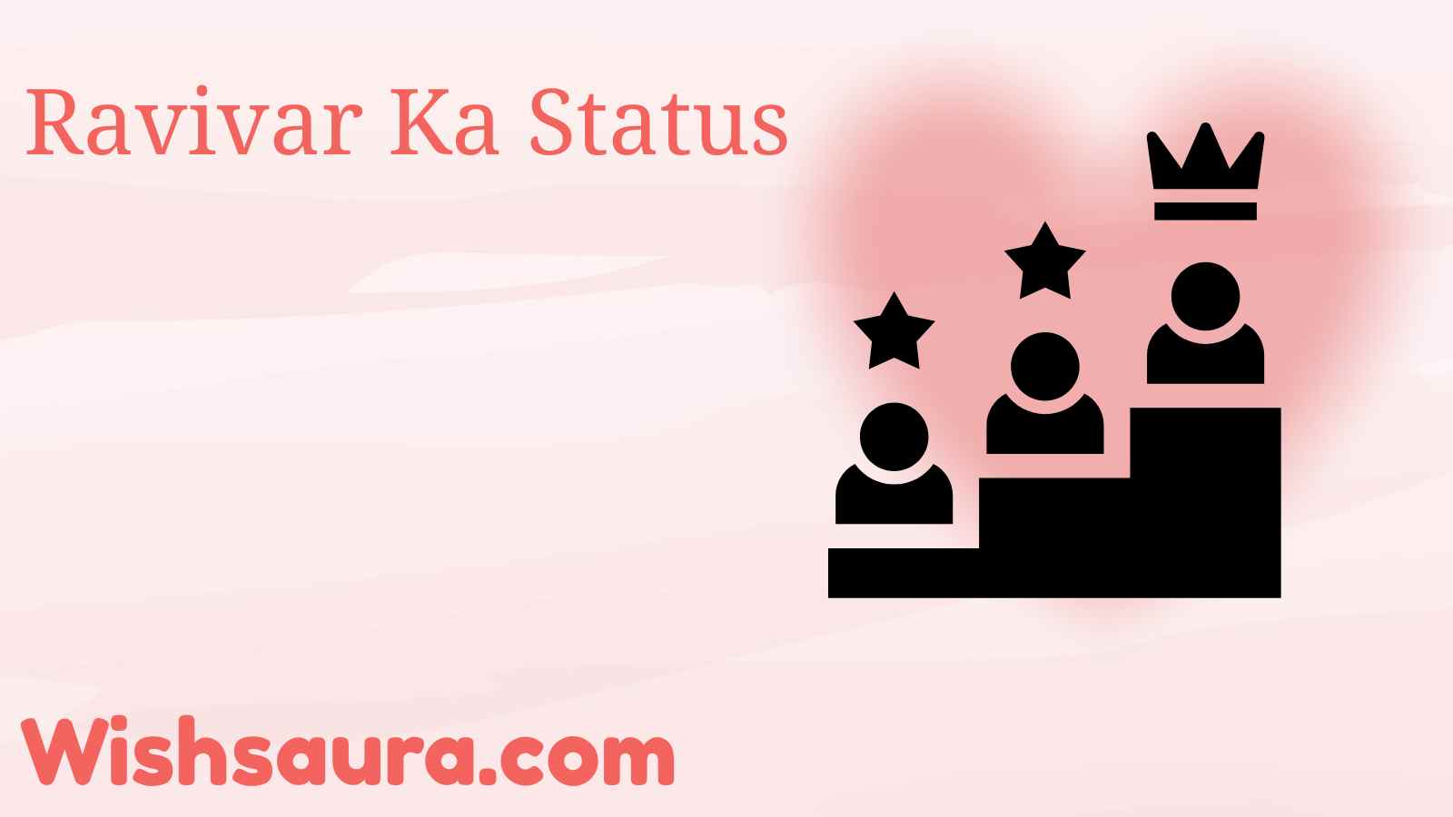 Ravivar Ka Status