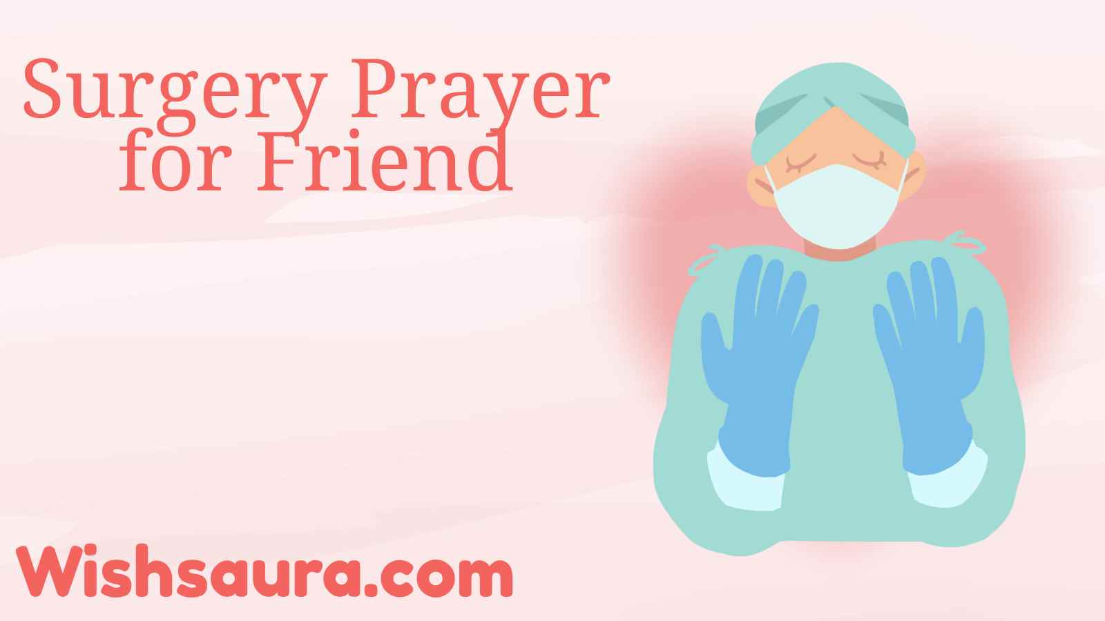 Surgery Prayer for Friend