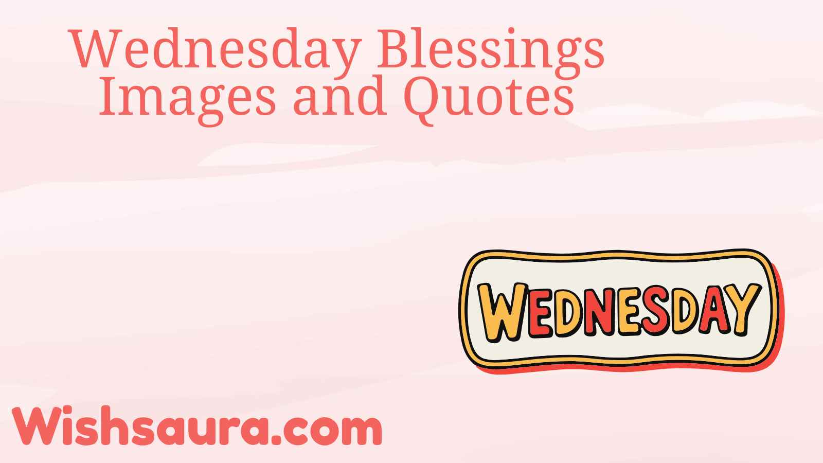 Wednesday Blessings Images and Quotes