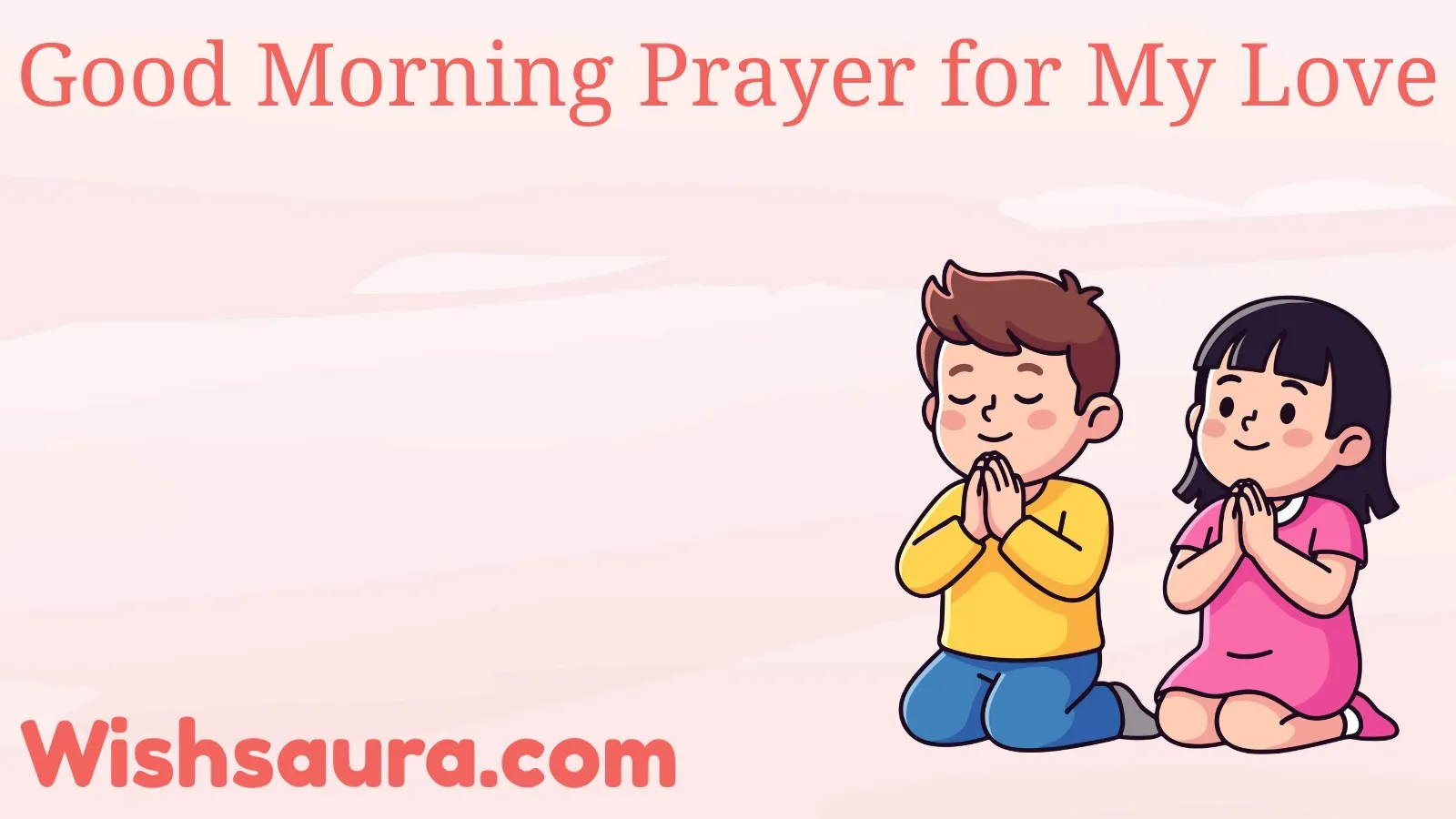 Good Morning Prayer for My Love