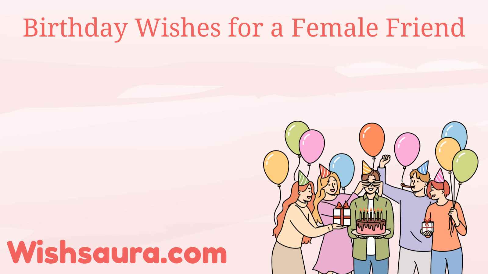 Birthday Wishes for a Female Friend