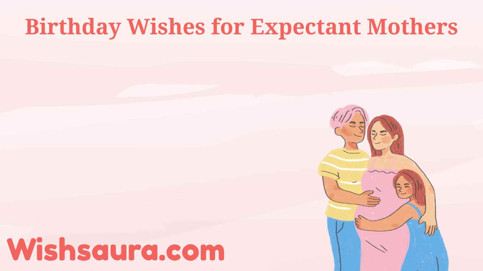 Birthday Wishes for Expectant Mothers