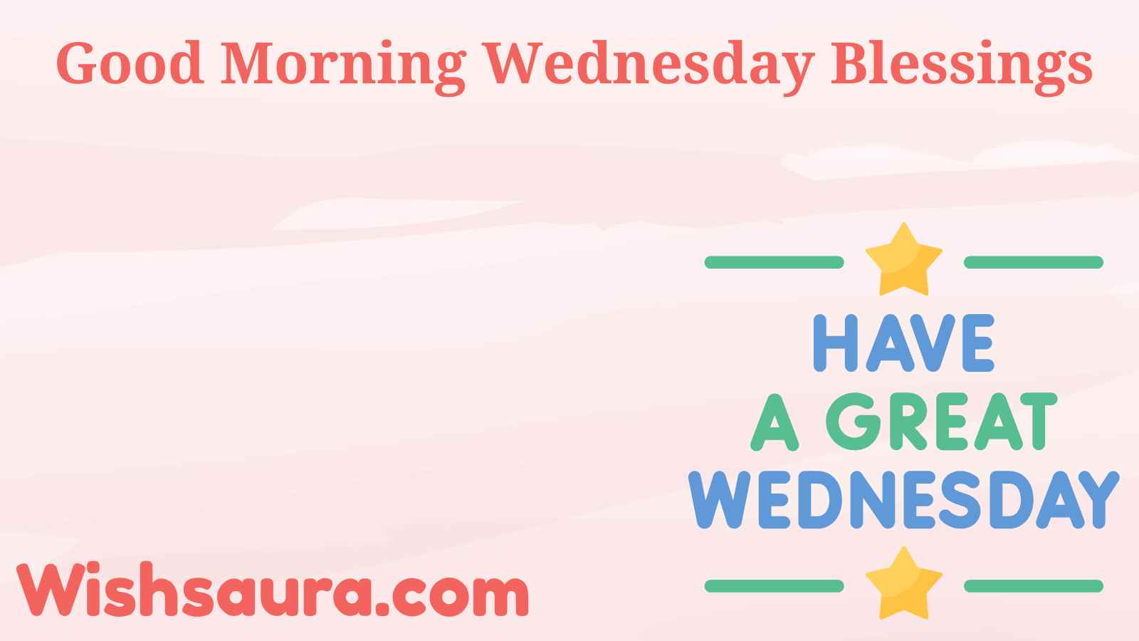 Good Morning Wednesday Blessings