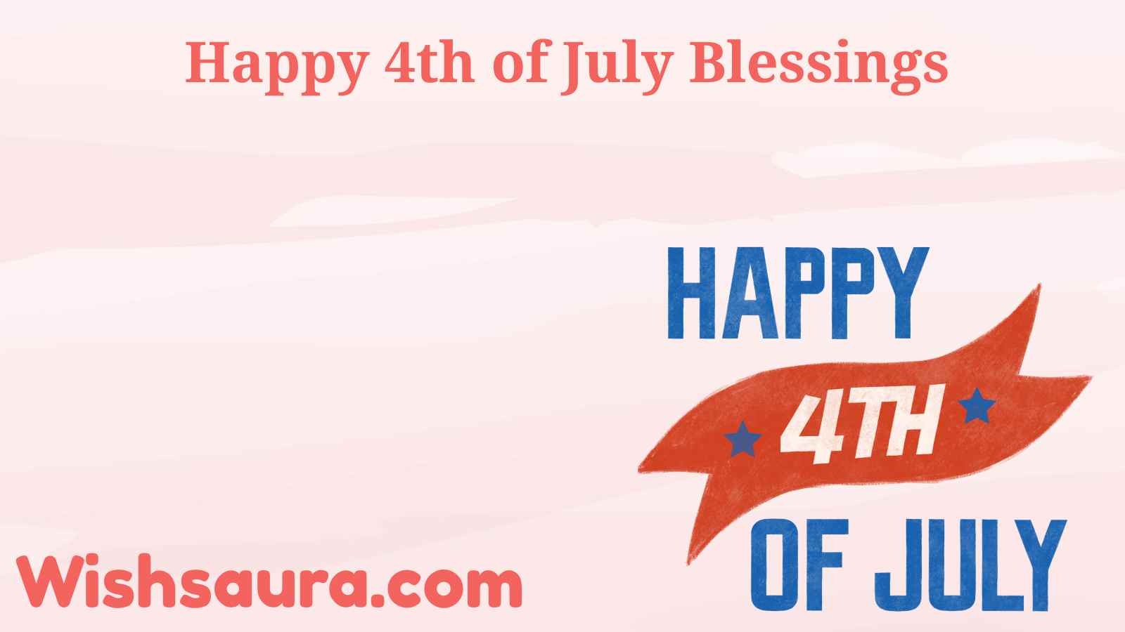 Happy 4th of July Blessings